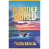 In Another World