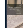 The Development of Metaphysics in Persia