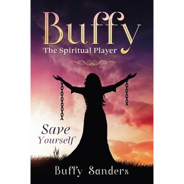 Buffy the Spiritual Player: Save Yourself