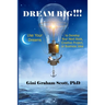 Dream Big!!!