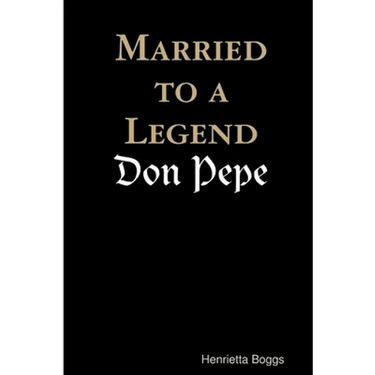 Married to a Legend, "Don Pepe"