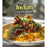 The Indian Home Cook: Indulge in Authentic Indian Flavors - A South Asian Cookbook with 100+ Recipes and Stunning Pictures