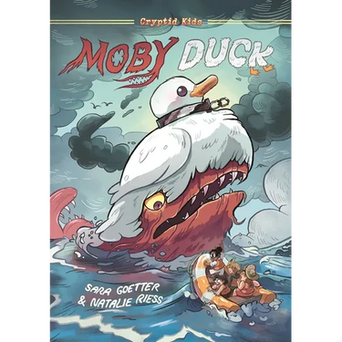 Cryptid Kids: Moby Duck: A Graphic Novel