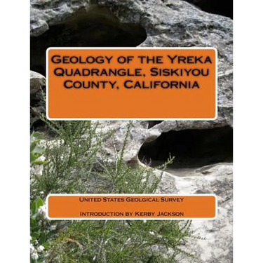 Geology of the Yreka Quadrangle, Siskiyou County, California