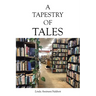 A Tapestry of Tales