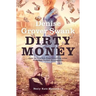 Dirty Money: Neely Kate Mystery #3
