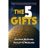 The Five Gifts