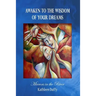 Awaken to the Wisdom of Your Dreams: Mirrors in the River