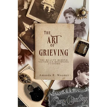 The Art of Grieving: The Beauty Behind Victorian Mourning Customs