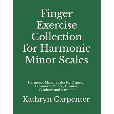 Finger Exercise Collection for Harmonic Minor Scales