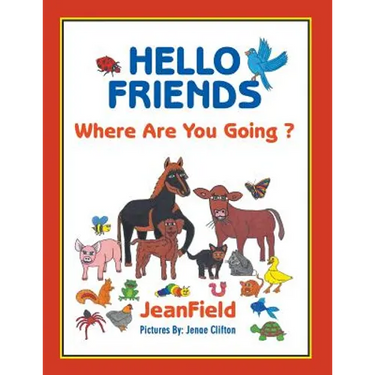 Hello Friends: Where Are You Going?