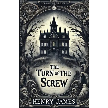The Turn Of The Screw(Illustrated)