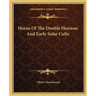 Horus Of The Double Horizon And Early Solar Cults