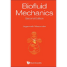 Biofluid Mechanics (2nd Ed)