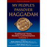 My People's Passover Haggadah Vol 1: Traditional Texts, Modern Commentaries
