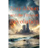 Tony Abbott and the Times of Revolution