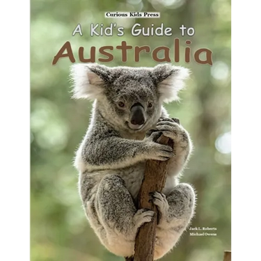 A Kid's Guide to Australia