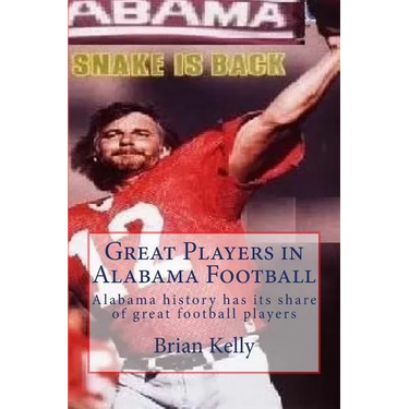 Great Players in Alabama Football: Alabama history has its share of great football players