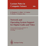 Network and Operating System Support for Digital Audio and Video: 4th International Workshop Nossdav '93, Lancaster, Uk, November 3-5, 1993. Proceedin