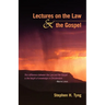 Lectures on the Law and the Gospel