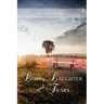 Love, Laughter and Tears