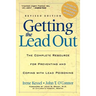 Getting the Lead Out: The Complete Resource for Preventing and Coping with Lead Poisoning