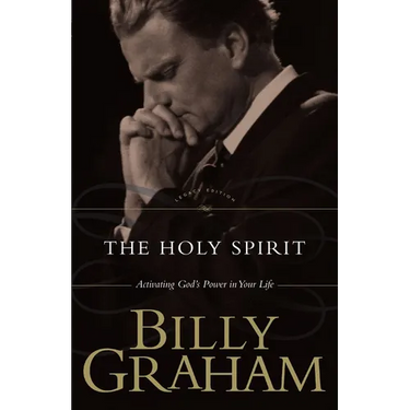 The Holy Spirit: Activating God's Power in Your Life