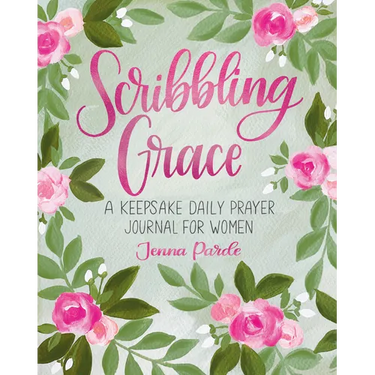Scribbling Grace: A Keepsake Daily Prayer Journal for Women