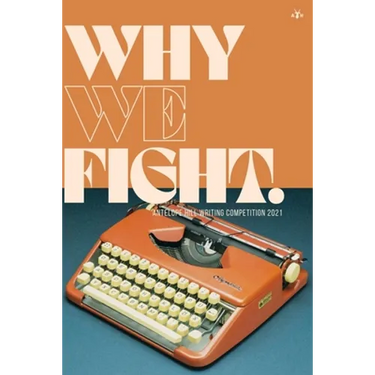 Why We Fight: Antelope Hill Writing Competition 2021