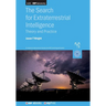The Search for Extraterrestrial Intelligence: Theory and practice