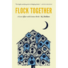 Flock Together: A Love Affair with Extinct Birds