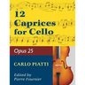 Piatti, Alfredo - 12 Caprices Op. 25. For Cello. Edited by Fournier.