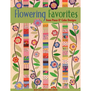 Flowering Favorites from Piece O' Cake Designs