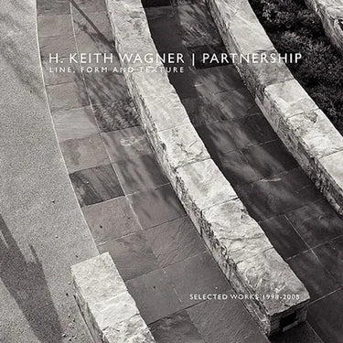 H. Keith Wagner / Partnership: Line, Form and Texture
