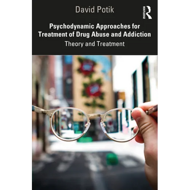 Psychodynamic Approaches for Treatment of Drug Abuse and Addiction: Theory and Treatment