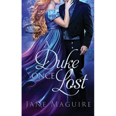 A Duke Once Lost
