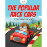 The Popular Race Cars Coloring Book