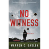No Witness: A Cal Claxton Mystery