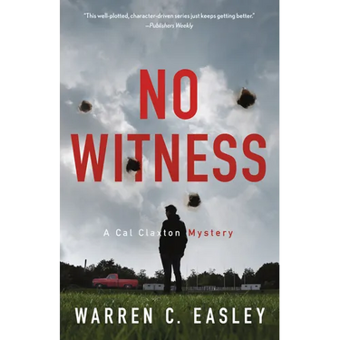 No Witness: A Cal Claxton Mystery