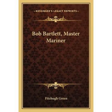 Bob Bartlett, Master Mariner