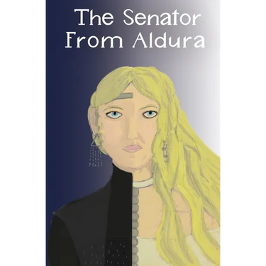 The Senator from Aldura