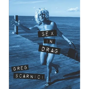 Sex in Drag: A parody of Madonna's infamous SEX book