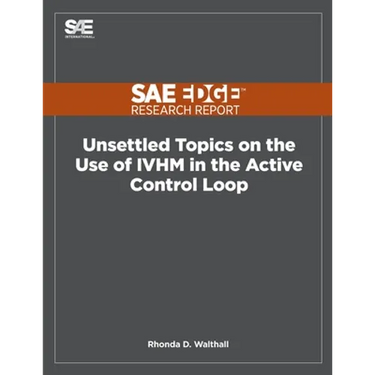 Unsettled Topics on the Use of IVHM in the Active Control Loop