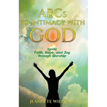 ABCs to Intimacy With God