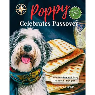 Poppy Celebrates Passover: (Classic Storybook): A Story of Freedom, Tradition, and Togetherness for Children