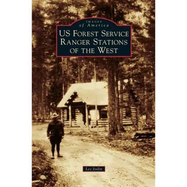 Us Forest Service Ranger Stations of the West