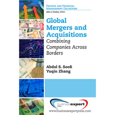 Global Mergers and Acquisitions: Combining Companies Across Borders