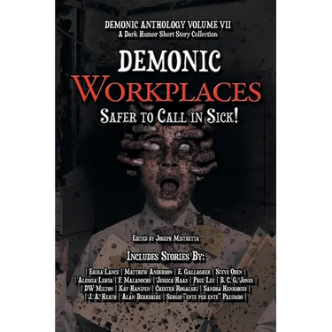 Demonic Workplaces: Safer to Call in Sick