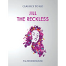 Jill the Reckless