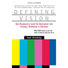 Defining Vision: How Broadcasters Lured the Government Into Inciting a Revolution in Television, Updated and Expanded